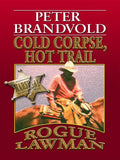Cold Corpse, Hot Trail