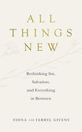 All Things New