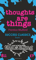 Thoughts Are Things
