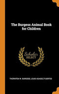 The Burgess Animal Book for Children