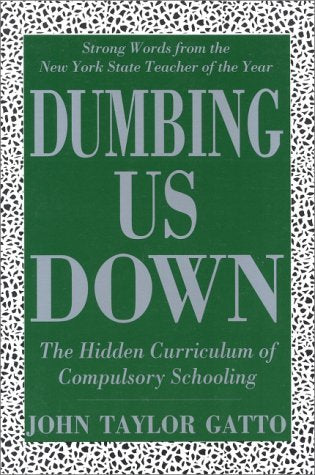 Dumbing Us Down