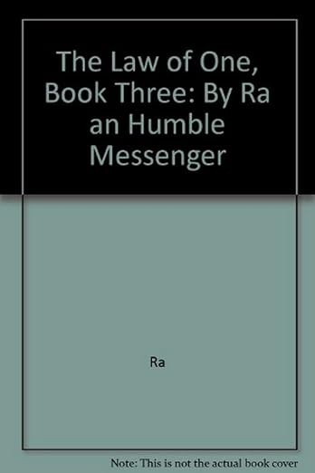 The Law of One, Book Three