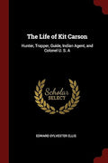 The Life of Kit Carson