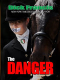 The danger
