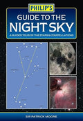 Guide to the Night Sky (Philip's Astronomy)