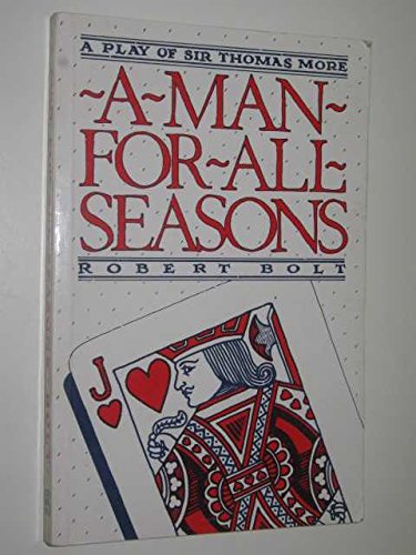 A Man For All Seasons - A PLay Of Sir Thomas More