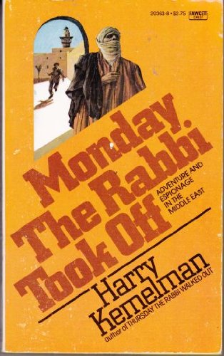 MON THE RABBI TOOK OFF (Rabbi Small Mysteries)