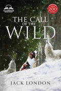 The Call of the Wild - Unabridged with full Glossary, Historic Orientation, Character and Location Guide (Annotated)