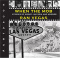 When the Mob Ran Vegas