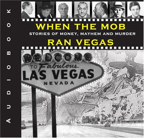 When the Mob Ran Vegas