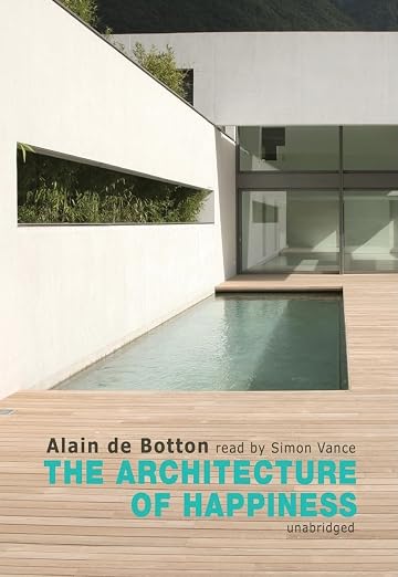The Architecture of Happiness