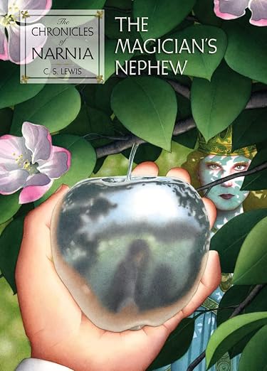 The Magician's Nephew ( " The Chronicles of Narnia " )
