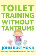 Toilet training without tantrums