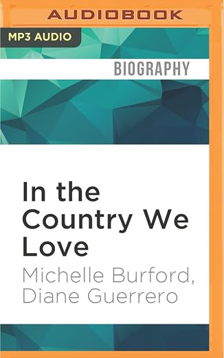In the Country We Love