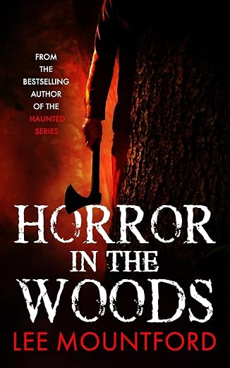 Horror in the Woods