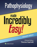 Pathophysiology Made Incredibly Easy! (Incredibly Easy! Series®)