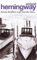 Across the River and into the Trees (Arrow Classic)