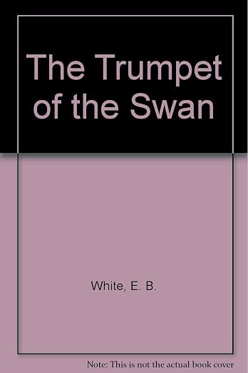 The Trumpet of the Swan