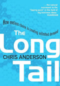 The Long Tail How Endless Choice Is Creating Unlimited Demand