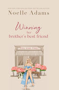 Winning Her Brother's Best Friend