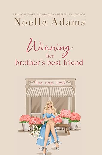 Winning Her Brother's Best Friend