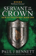Servant of the Crown (Heir to the Crown) (Volume 1)