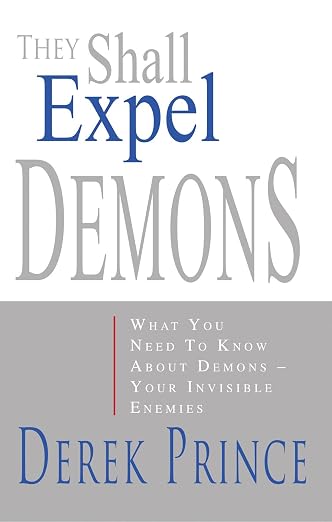 They shall expel demons