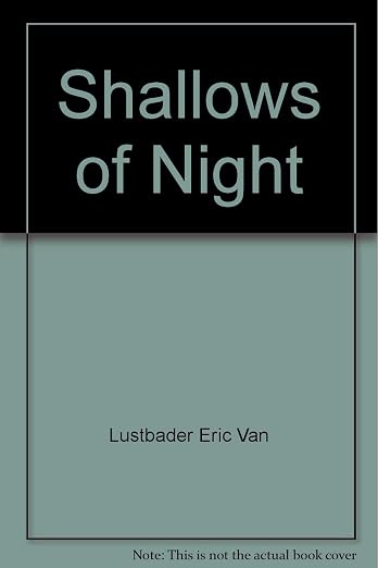 Shallows Of Night
