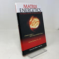 Matrix Energetics