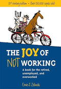 The Joy of Not Working