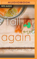 Fall in Love Again