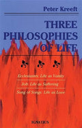 Three philosophies of life