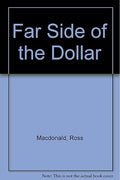 Far Side of the Dollar Macdonald Ross