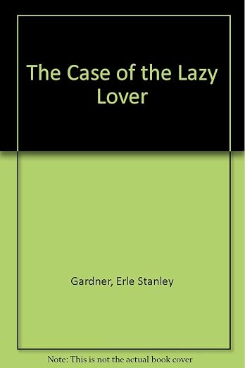 Case of Lazy Lovers