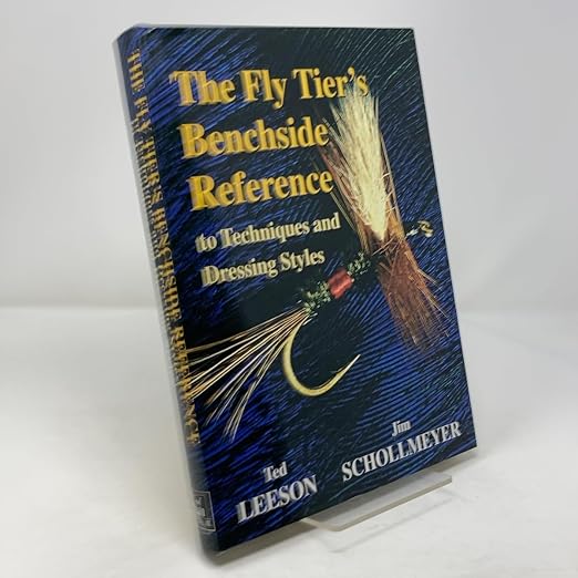 The fly tier's benchside reference to techniques and dressing styles