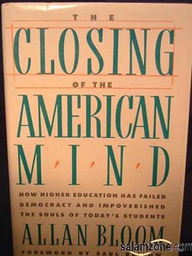 The Closing of the American Mind