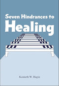 Seven Hindrances to Healing