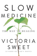 Slow medicine