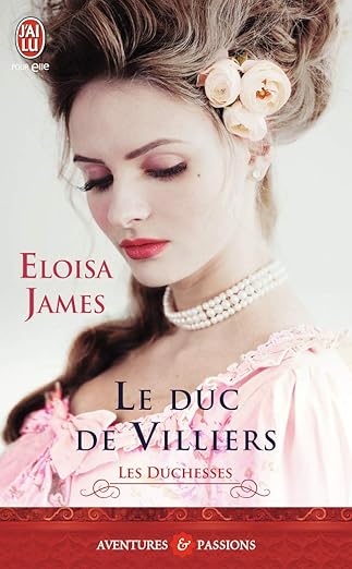 Le duc de Villiers (Les duchesses (6)) (French Edition)