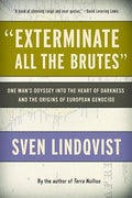 "Exterminate All the Brutes"