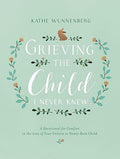 Grieving the Child I Never Knew