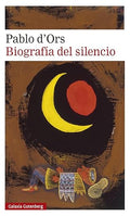 Biografía del silencio