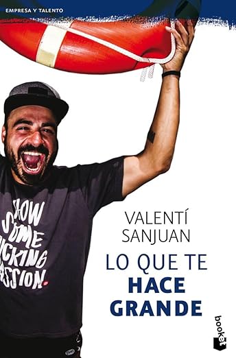 Lo que te hace grande