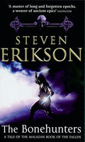 The Bonehunters (Malazan Book of the Fallen, Book 6)
