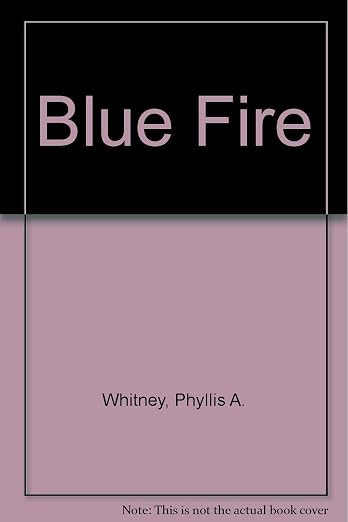 Blue fire.