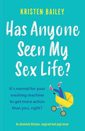Has Anyone Seen My Sex Life?