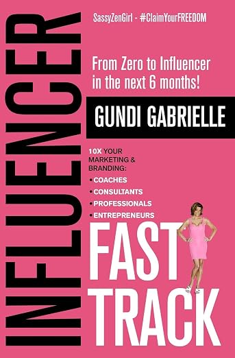 Influencer Fast Track : From Zero to Influencer in the next 6 Months!