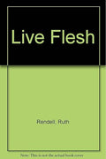 Live flesh