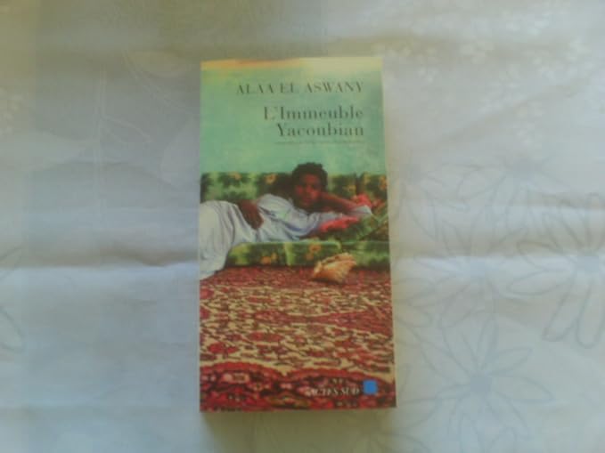 Immeuble yacoubian (l') (Romans, nouvelles, récits) (French Edition)