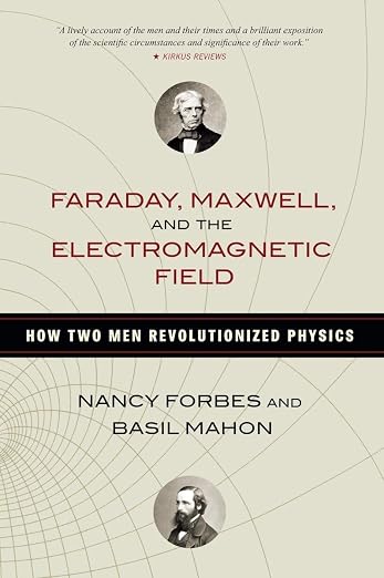 Faraday, Maxwell, and the electromagnetic field